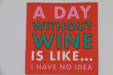 Load image into Gallery viewer, Funny Cocktail Napkins | A Day Without Wine - 20ct
